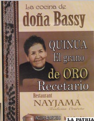 Doña Basilia Lafuente, fue impulsora para la difusión de las bondades alimenticias de la quinua