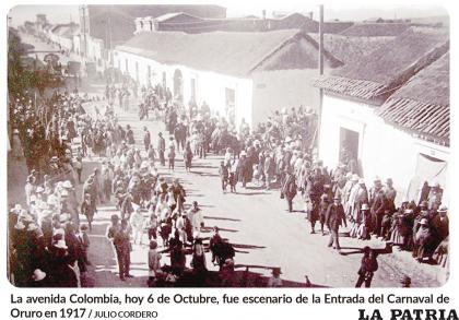La avenida Colombia, hoy 6 de Octubre, fue escenario de la Entrada del Carnaval de Oruro en 1917 / JULIO CORDERO