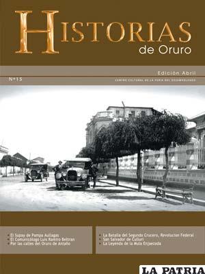 Tapa de la nueva edición 
de la revista “Historias de Oruro”