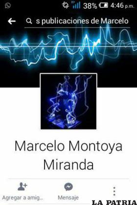 Una captura del perfil falso que tenía en el Facebook bajo el denominativo de Marcelo Montoya Miranda