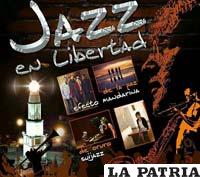 Esta noche en Oruro “Jazz en Libertad”