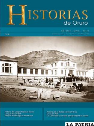 Tapa de la octava edición de la Revista Historias de Oruro, que estará en circulación dentro de unos días