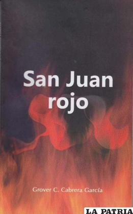 Una novela que relata los sucesos de la masacre de San Juan