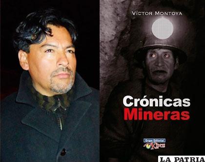 Historias de los socavones encierra la obra de Víctor Montoya