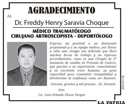 AGRADECIMIENTO Al: Dr. Freddy Henry Saravia Choque Atte. Lic. Luis Orlando Flores Vargas