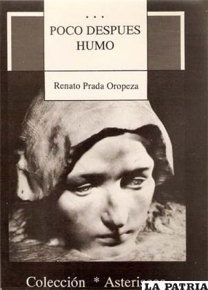 Las novelas de Renato Prada Oropeza - Periódico La Patria (Oruro - Bolivia)