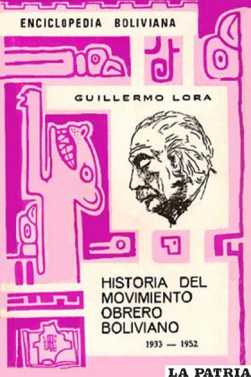 Historia del Movimiento Obrero Boliviano, uno de los tomos de su monumental obra