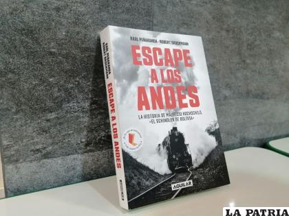 ??Escape a los Andes? fue escrito por Raúl Peñaranda y Robert Brockman /LA PATRIA