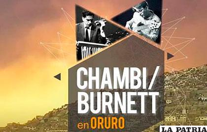 Chambi/Burnett se presentan en Oruro