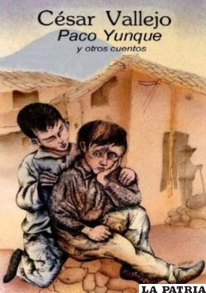 César Vallejo, Paco Yunque y otros cuentos