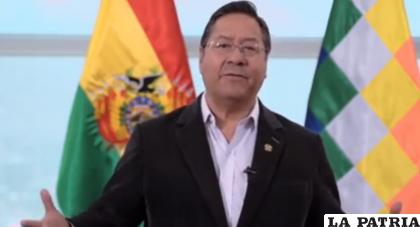 El mensaje del Presidente Luis Arce fue emitido ayer
 /CAPTURA
